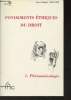 Fondements éthiques du droit- 1: Phénoménologie. Rocher Jean-Claude