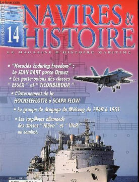 Navires & Histoire n°14- Octobre 2002- Le magazine d'Histoire maritime-Sommaire: Courrier des lecteurs, Brèves, Sabordage, Heracles, Les portes-avions ...