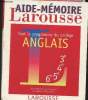 Aide-mémoires Larousse- Tout le programme du Collège Anglais. Grange Marie-Hélène, Faye-Cadier Catherine