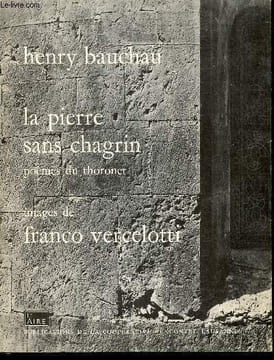 La pierre sans chagrin poèmes du thoronet. Bauchau Henry