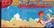 Mon carnet Vacances- CE2 vers le CM1. Georges Julia