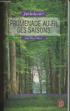 "Promenade au fil des saisons (Collection ""j'ai lu la vie"")". Polèse Jean-Marie