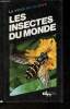 "Les insectes du monde (Collection ""La nature en couleurs"")". Remington Jeanne