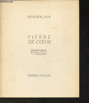 "Pierr de Coeur- Poèle inédit de Paul Celan ""Le périgord""". Bollack Jean