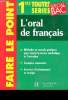 Faire le point Spécial bac- 1res toutes séries- l'oral de Français. De Lisle Isabelle