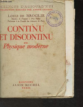 "Continu et discontinu en Physique moderne (Collection ""Sciences d'aujourd'hui"")". De Broglie Louis