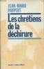 "Les chrétiens de la déchirure (Collection ""Essais"")". Paupert Jean-Marie