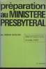 Préparation au Ministère Presbytéral- Rapports présentés à l'Assemblée plénière de l'Episcopat franais- Lourdes 1972. Mgr Frétellière François