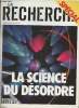 La recherche- n°232 Mai 1991- Spécial: La science du désordre.. Grassberger Peter, Nicolis Catherine, Orléan André