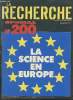 La recherche- n°200 Juin 1988- La science en Europe -Sommaire: préparer 1992: Entretien avec Jacques Delors par Martine Barrère, Eurêka à l'épreuve du ...