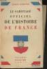 Le sabotage officiel de l'Histoire de France. Champenois Georges