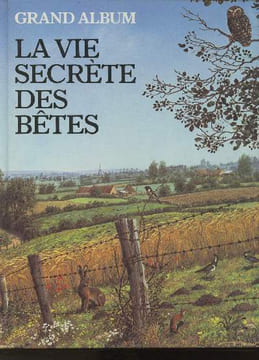 "La vie secrète des bêtes à la campagne (Collection ""La vie secrète des bêtes"")". Cuisin Michel