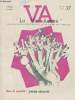 "Va ""La vie active"" n°27-1953- Dès qu'il s'agit de l'Homme- Pour méditer- Abat-jour en papier- Boileau- Marionnettes- Chronique du Centre- etc.". ...