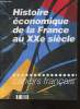 Histoire économique de la France au XXe siècle- Cahiers français n°255- Mars-Avril 1992. Maigret Eric