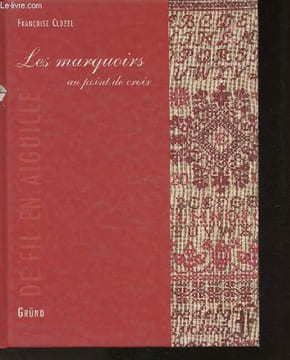 "Les marquoirs au point de croix (Collection ""De fil en aiguille"")". Clozel Françoise