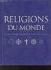 Religions du monde- Origines, Histoire, Pratique, Foi, Conception du monde. Terhart Franjo, Schulze Janina