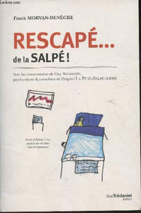 Rescapé...de la Salpé!