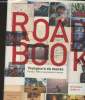 Raod Book- Voyageur du monde 80 pays, 1000 photos et carnets. Durruty Véronique
