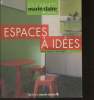 "Espaces à idées- petits bugets, mai effets (Collection ""Les carnets marie-claire maison"")". Puget Anne-Sophie