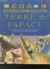 Questions et réponses: Terre & Espace. Ganeri Anita, Malam John, Oliver Clare, Hibbert A.