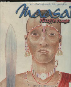 Maasaï- l'Etoffe rouge- Maasï Orubeka- 1- Des Tanzaniens