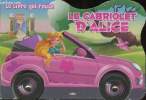 "Le cabriolet d'Alice (Collection ""Le livre qui roule"")". Collectif