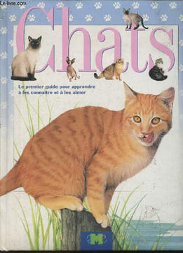 Chats- Le premier guide pour apprendre à les connaître et à les aimer. Banfi Cristina Maria, Ildos Angela Serena
