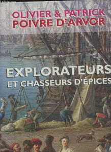 Explorateurs et chasseurs d'épices