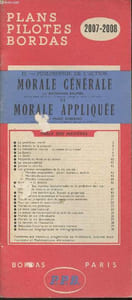 "Plan Pilotes Bordas 2007-2008- II: Philosophie de l'action- Morale Générale par Raymond Balmès et Morale Appliquée par Marc Soriano (Collection ""Plans Pilotes Bordas"")"