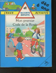 Cahier d'activités- Mon premier code de la route