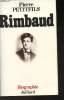 "Rimbaud-Biographie (Collection ""Les vivants"")". Petitfils Pierre