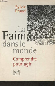 La faim dans le monde- Comprendre et agir