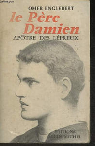 Le Père Damien - Apôtre des lépreux ²