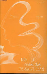 Les saisons de Saint-Jean- Revue trimestrielle de culture générale - Eté 1988-Sommaire: Temps de saison par Pierre Gardeil- Adresse à notre Eglise- Savoir philosophique, savoir de la mort- De San Pellegrino à Mézin- Un gentlemen's agreement par Michel Suf