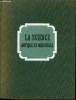 "La science Antique et Médiévale des origines à 1450- Tome I (Collection ""Histoire générale des sciences"")". Taton René, Furon R., Itard J., Simon ...