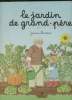 "Le jardin de Grand-Père (Collection ""Un grand album pomme d'api"")". Boubert Jeanne
