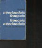 Petit dictionnaire Fran&ccedil;ais -N&eacute;erlandais. Collectif