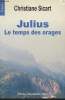 Juilius, le temps des orages. Sicart Christiane