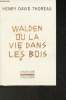 "Walden ou la vie dans les bois (Collection ""L'imaginaire"")". Thoreau Henry David