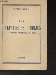 Les malfaiteurs publics (Documents d'Histoire 1924-1940)