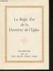 La règle d'or de la Doctrine de L'Eglise. Fraternité de la très Sainte Vierge Marie