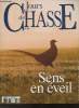 Jours de Chasse n°44 été 2011- Sens en éveil-Sommaire: L'actualité de la chasse- Comte Clary, gentilhomme de la chasse moderne- Carle Vernet, un ...