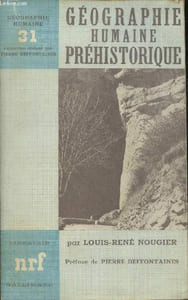 "Gaographie humaine préhistorique (Collection ""Géographie humaine"")"