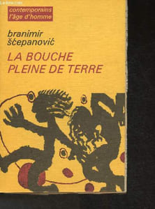 "La bouche pleine de terre (Collection ""contemporains"")"