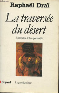 La traversée du désert- L'invention de la Responsabilité