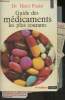 "Guide des médicaments les plus courants- 4ème édition revue et complétée. (Collection ""Points"")". Dr Pradal Henri