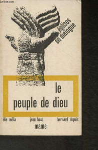 "Le peuple de Dieu (Collection ""Eglise en dialogue"" n°10)"