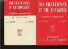 Foi Chrétienne et vi consacrée, Clorivière aujourd'hui- Tome I: Le fondateur et le maître spirituel et Tome II: Le Pasteur (2 volumes). Rayez André, ...