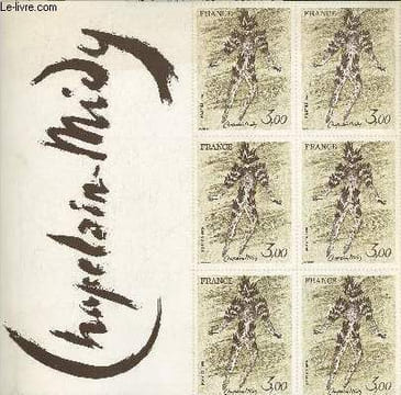 Chapelain-Midy ... La vie est un théâtre- Musée de la Poste Paris. Collectif