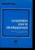 Rapport- Coopération pour le développement- Efforts politiques pousuivis par les membres du Comité d'aide au développement- Examen 1986. Wheeler ...